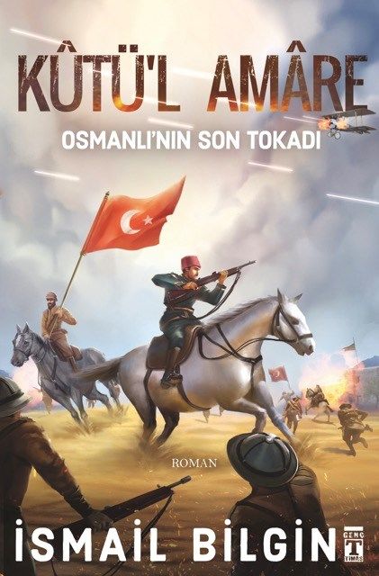 Kutül Amare - Osmanlının Son Tokadı