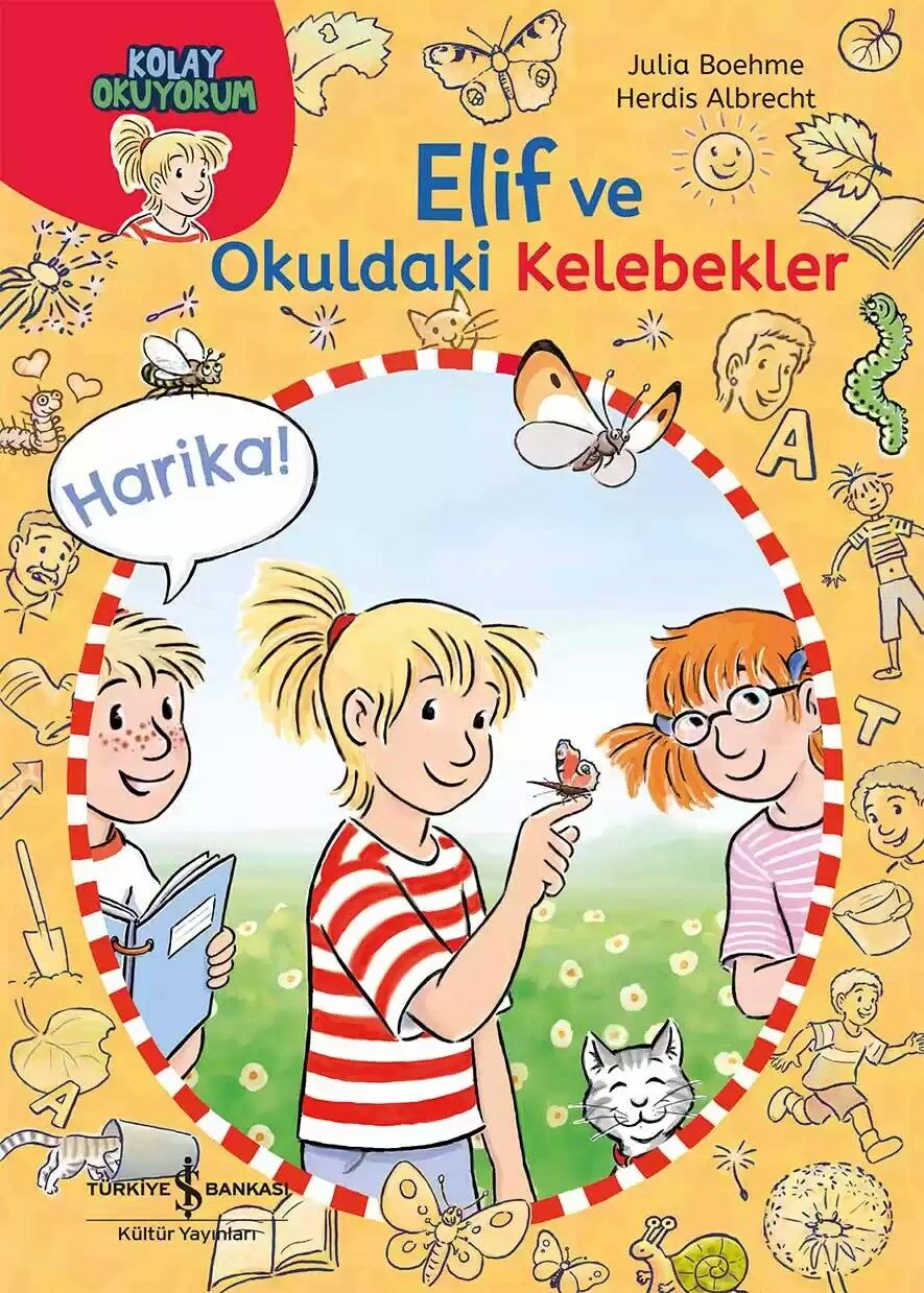 Elif ve Okuldaki Kelebekler – Kolay Okuyorum