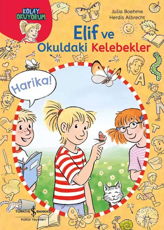 Elif ve Okuldaki Kelebekler – Kolay Okuyorum