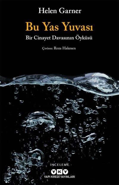 Bu Yas Yuvası – Bir Cinayet Davasının Öyküsü
