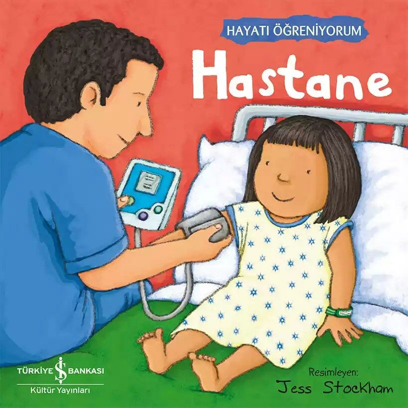 Hastane – Hayatı Öğreniyorum