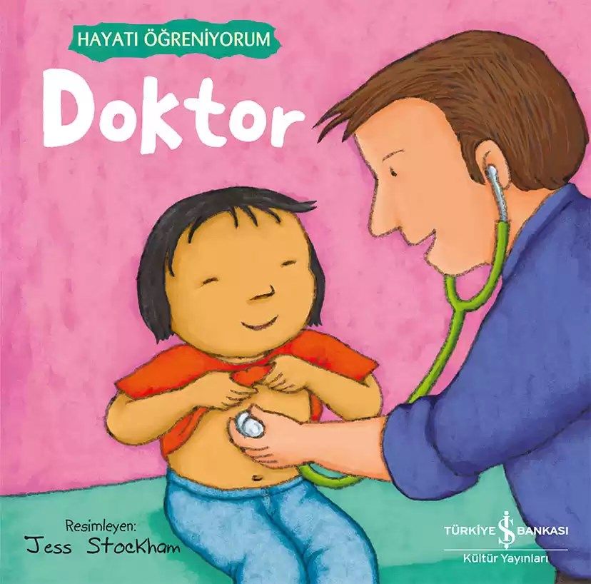 Doktor – Hayatı Öğreniyorum