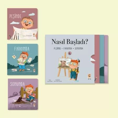 Nasıl Başladı 4 - Peşinde Farkında Sonunda (2-6 yaş)