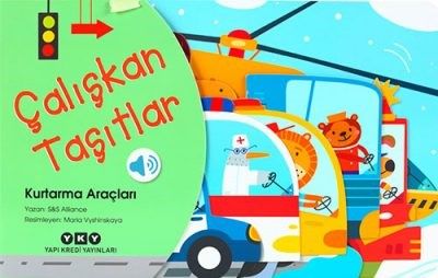 Çalışkan Taşıtlar – Kurtarma Araçları (Ses Çıkaran Kitap) (0-3 Yaş)