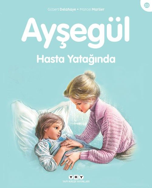 Ayşegül – Hasta Yatağında (23) (3-8 Yaş)