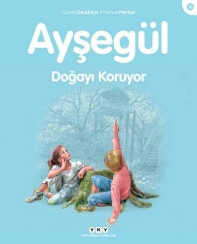Ayşegül – Doğayı Koruyor (16) (3-8 Yaş)