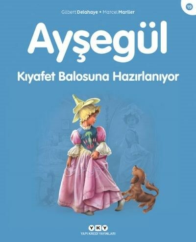 Ayşegül – Kıyafet Balosuna Hazırlanıyor (19) (3-8 Yaş)