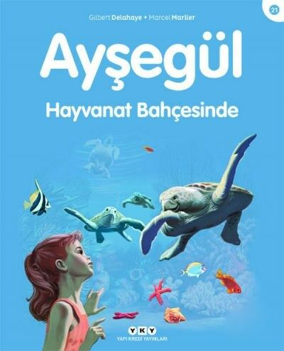 Ayşegül – Hayvanat Bahçesinde (21) (3-8 Yaş)
