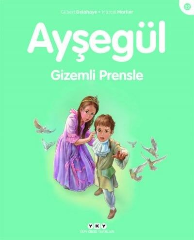 Ayşegül – Gizemli Prensle (22) (3-8 Yaş)