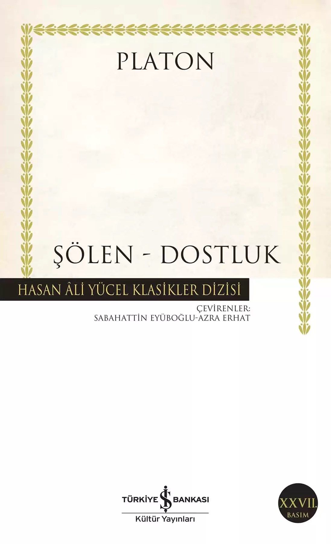 Şölen – Dostluk