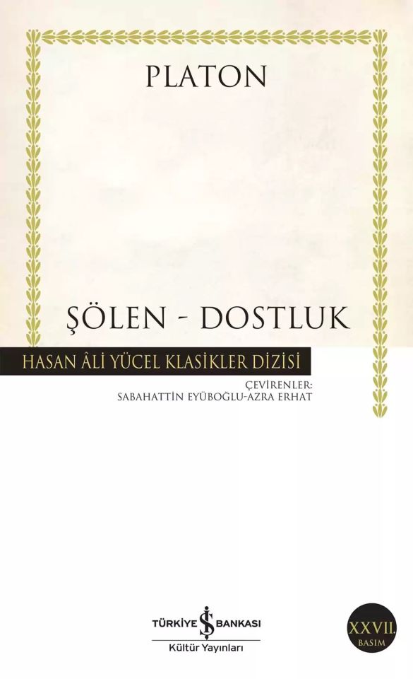 Şölen – Dostluk