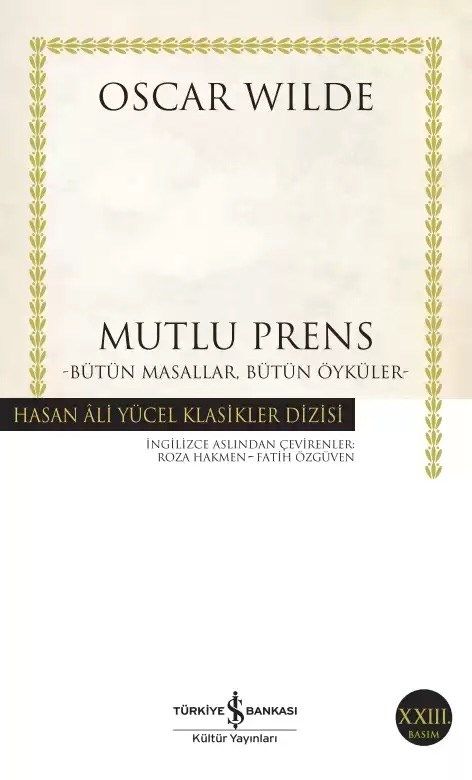 Mutlu Prens – Bütün Masallar, Bütün Öyküler
