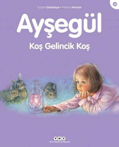 Ayşegül – Koş Gelincik Koş (56) (3-8 Yaş)