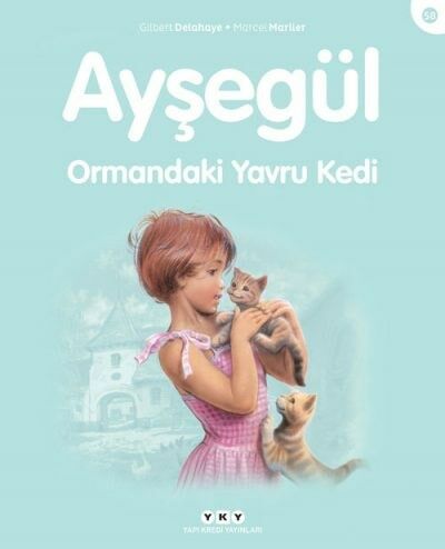 Ayşegül – Ormandaki Yavru Kedi (58) (3-8 Yaş)