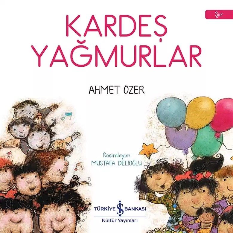 Kardeş Yağmurlar (4+ Yaş) (Şiir)