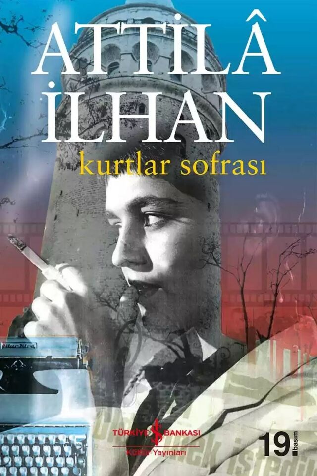 Kurtlar Sofrası (Atilla İlhan)
