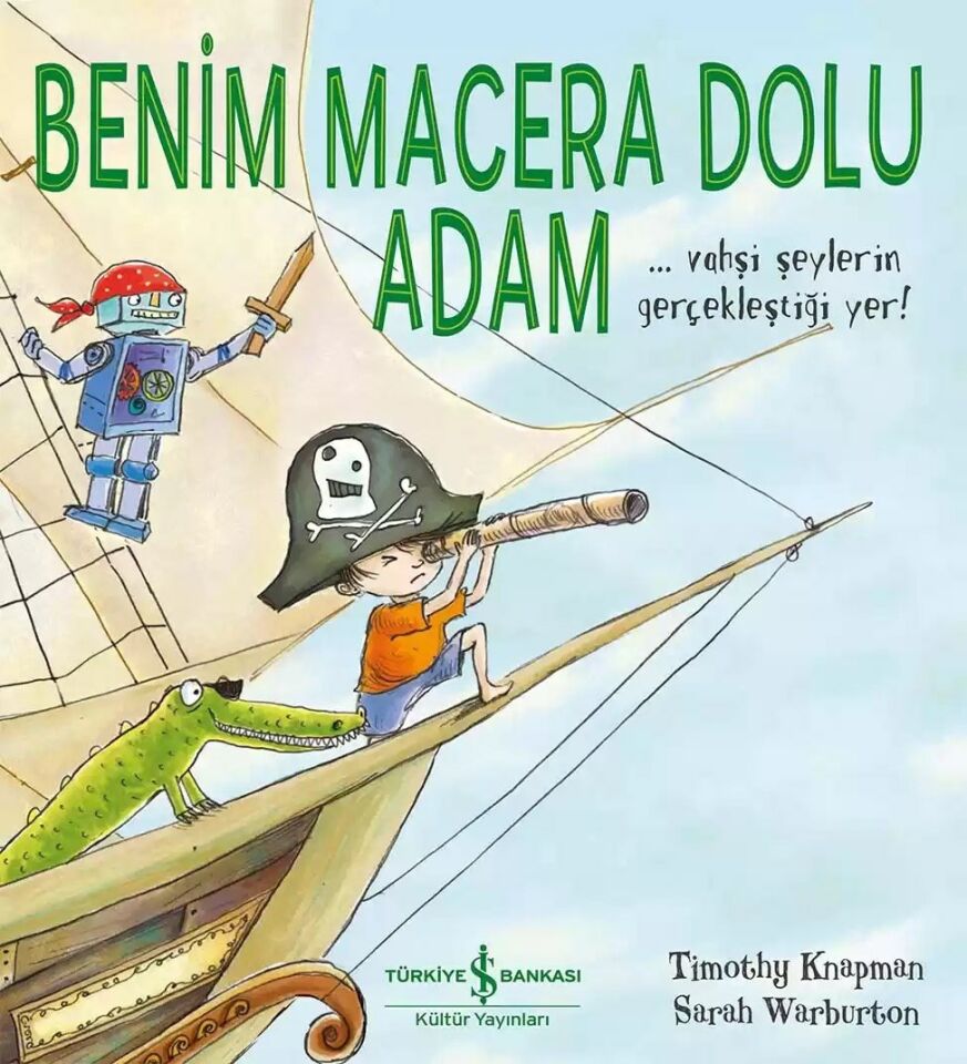 Benim Macera Dolu Adam (6+ Yaş)