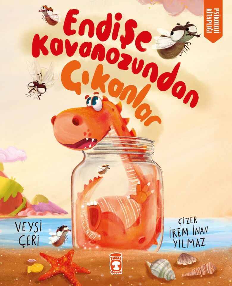 Endişe Kavanozundan Çıkanlar (4 - 6 Yaş)