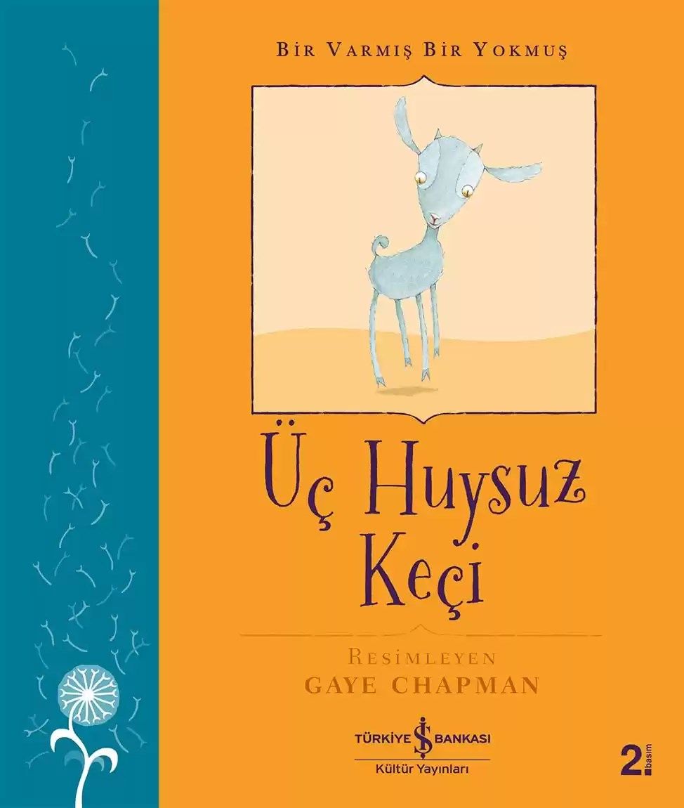 Üç Huysuz Keçi – Bir Varmış Bir Yokmuş