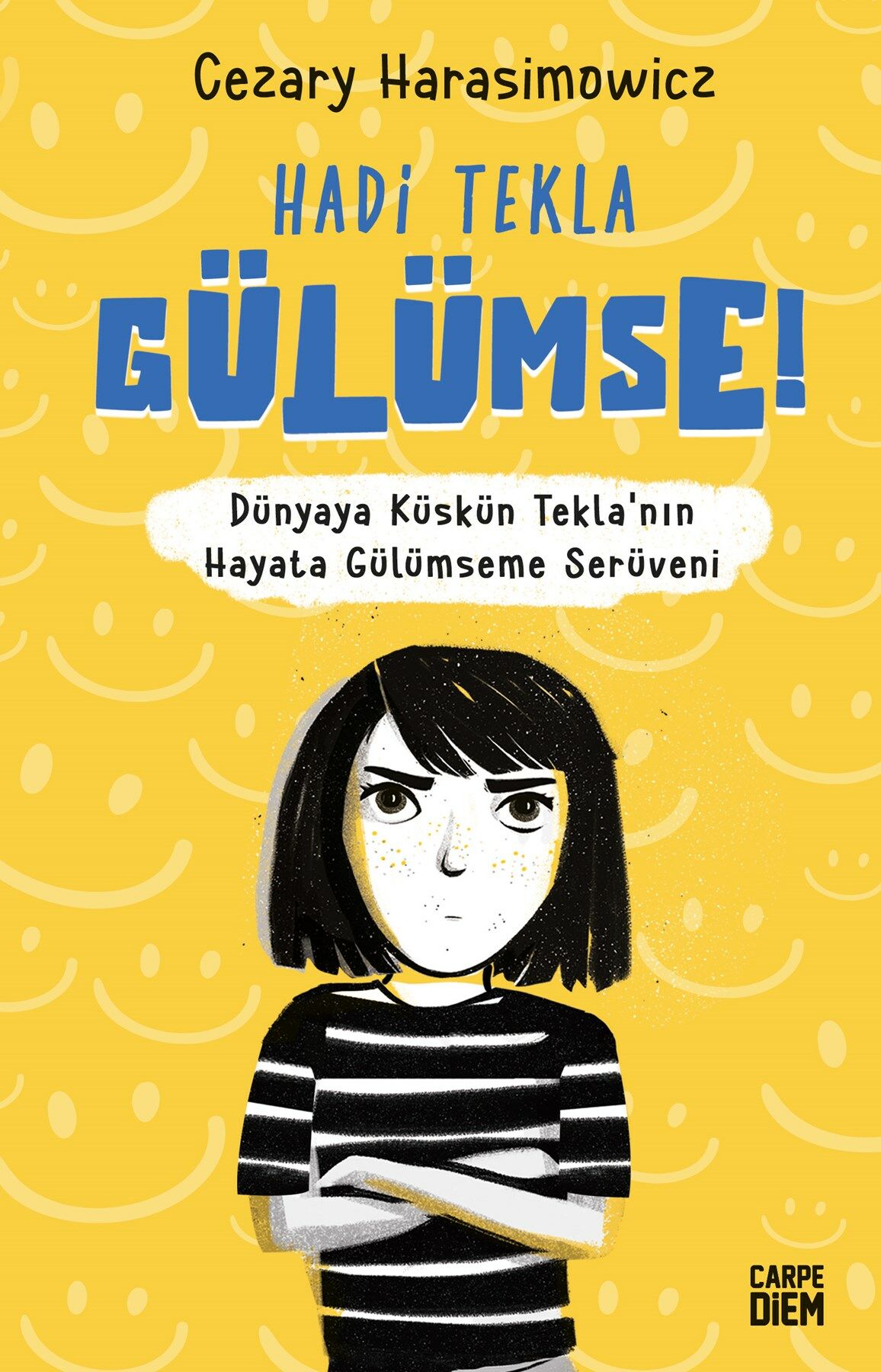 Hadi TEKLA Gülümse! - Cezary Harasimowicz