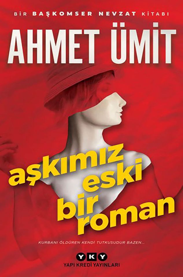 Aşkımız Eski Bir Roman (Ahmet Ümit)