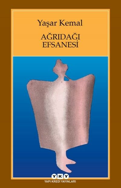 Ağrıdağı Efsanesi (Yaşar Kemal)
