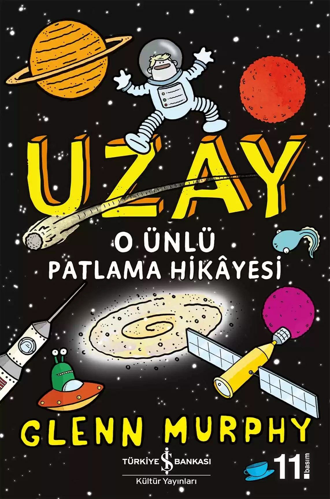 Uzay – O Ünlü Patlama Hikâyesi (12-15 yaş)