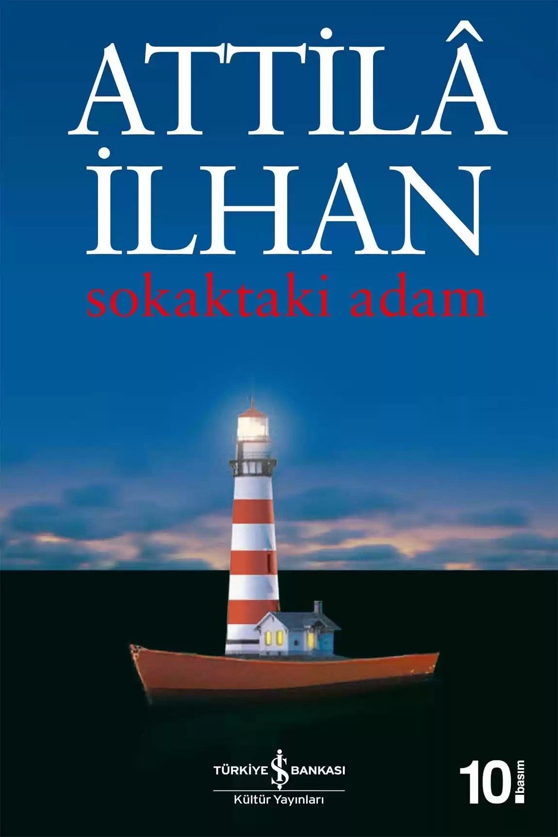 Sokaktaki Adam (Atilla İlhan)