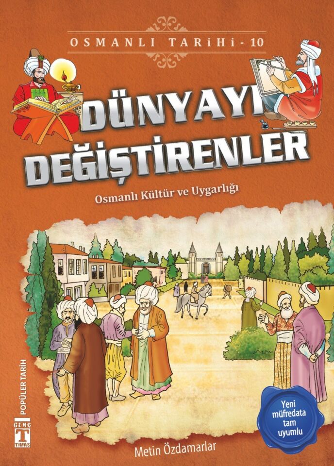 Dünyayı Değiştirenler - Osmanlı Tarihi 10
