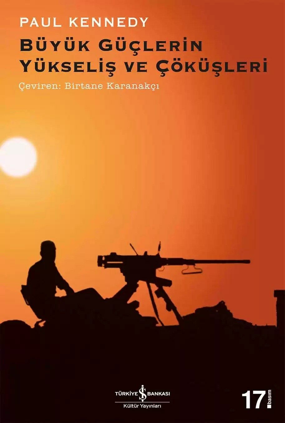 Büyük Güçlerin Yükseliş ve Çöküşleri (Paul Kennedy)