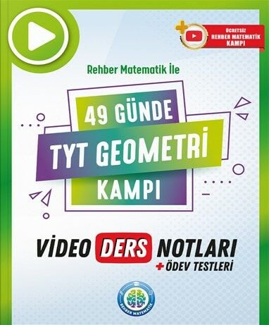 49 Günde Rehber Matematik TYT 2025 Geometri Video Ders Notları