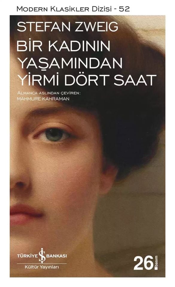 Bir Kadının Yaşamından Yirmi Dört Saat (Modern Klasikler Dizisi - 52)