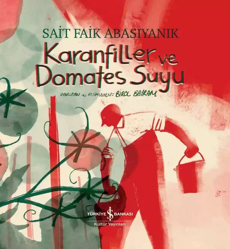 Karanfiller ve Domates Suyu (Sert Kapak)