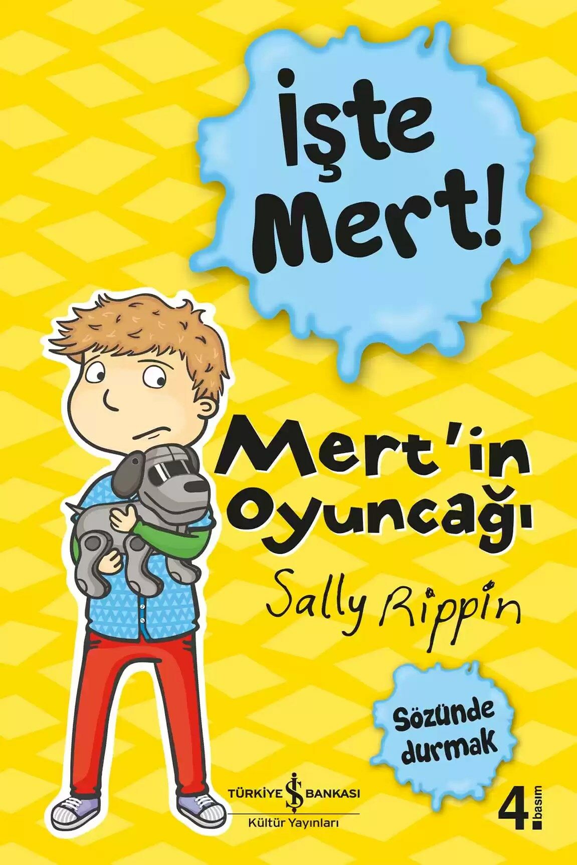 İşte Mert! – Mert’in Oyuncağı – Sözünde Durmak