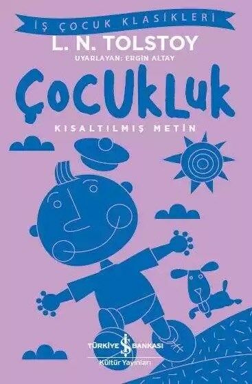 Çocukluk – Kısaltılmış Metin