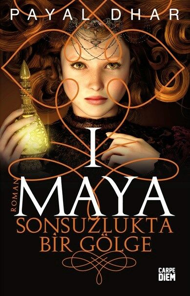 Sonsuzlukta Bir Gölge - Maya 1 - Payal Dhar