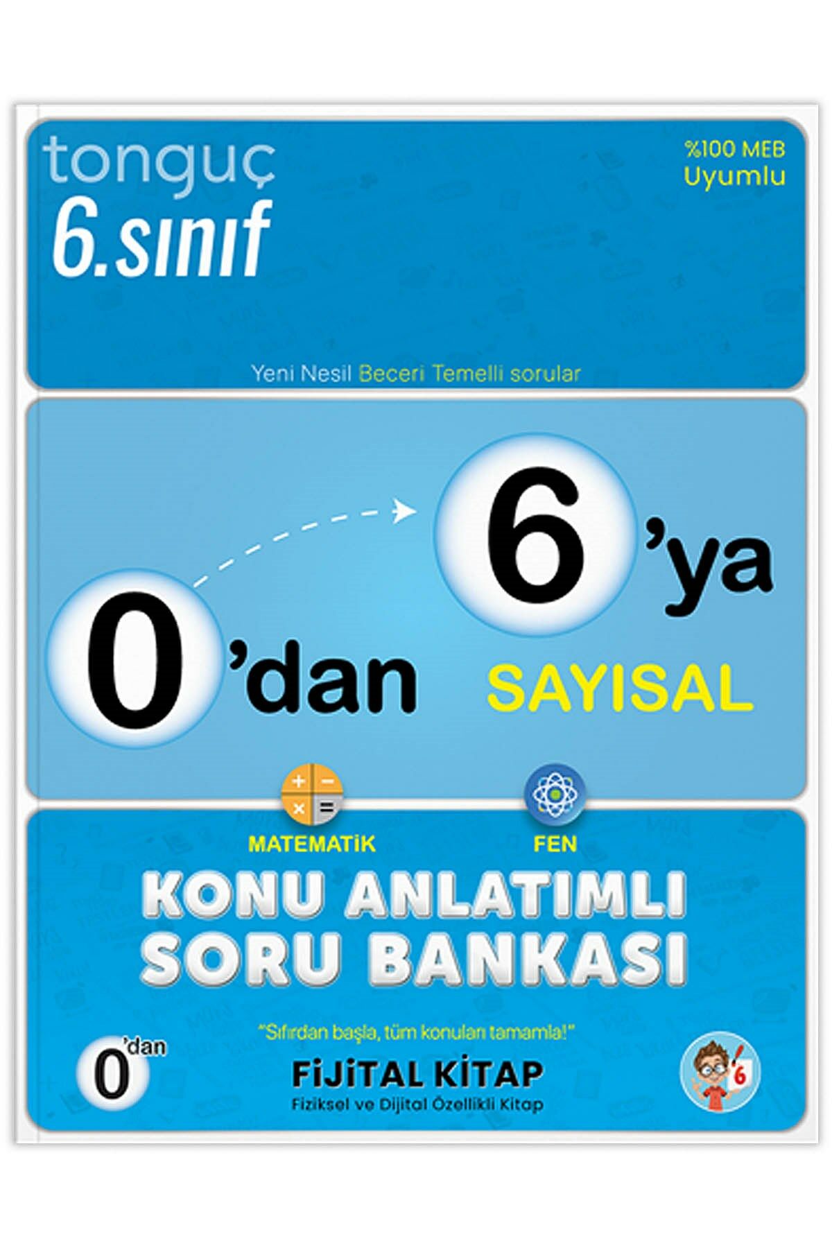 0'dan 6'ya Sayısal Konu Anlatımlı Soru Bankası 6. Sınıf