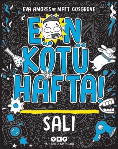 En Kötü Hafta – Salı (9-12 Yaş)