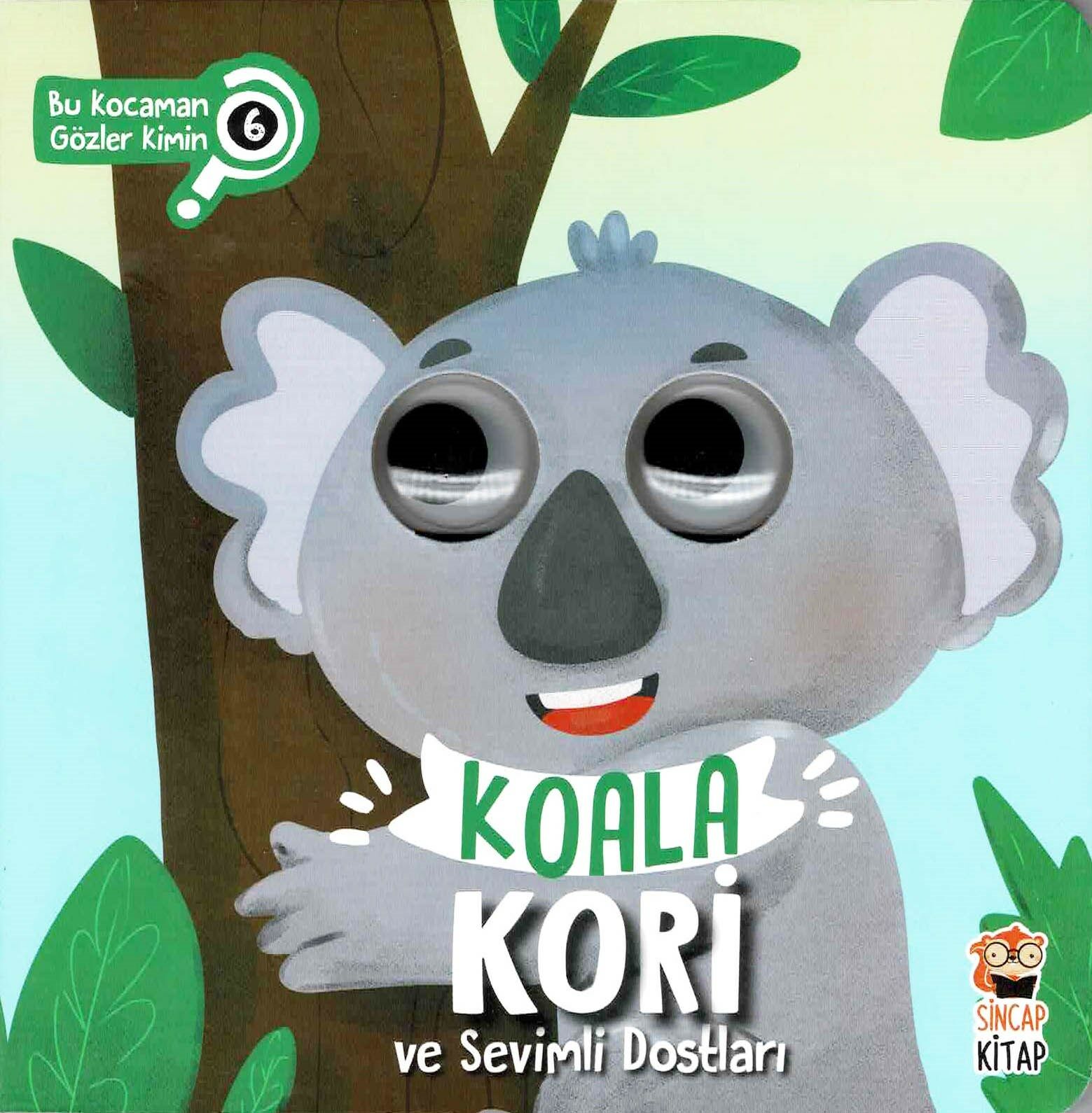 Bu Kocaman Gözler Kimin? - Koala Kori Ve Sevimli Dostları