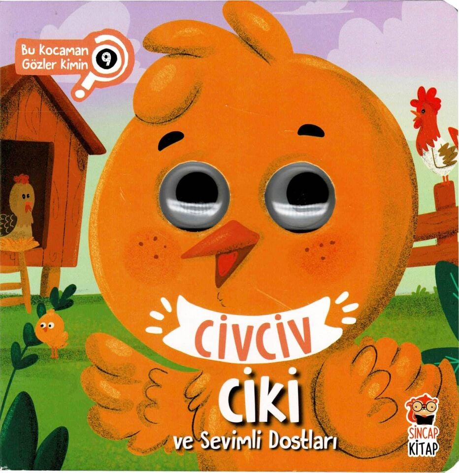 Bu Kocaman Gözler Kimin? Civciv Ciki Ve Sevimli Dostları
