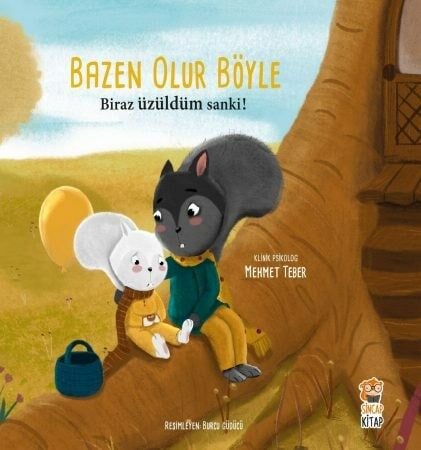 Bazen Olur Böyle - Biraz Üzüldüm Sanki (4+ Yaş)