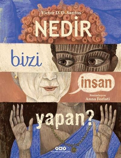 Nedir Bizi İnsan Yapan? (3-8 Yaş)