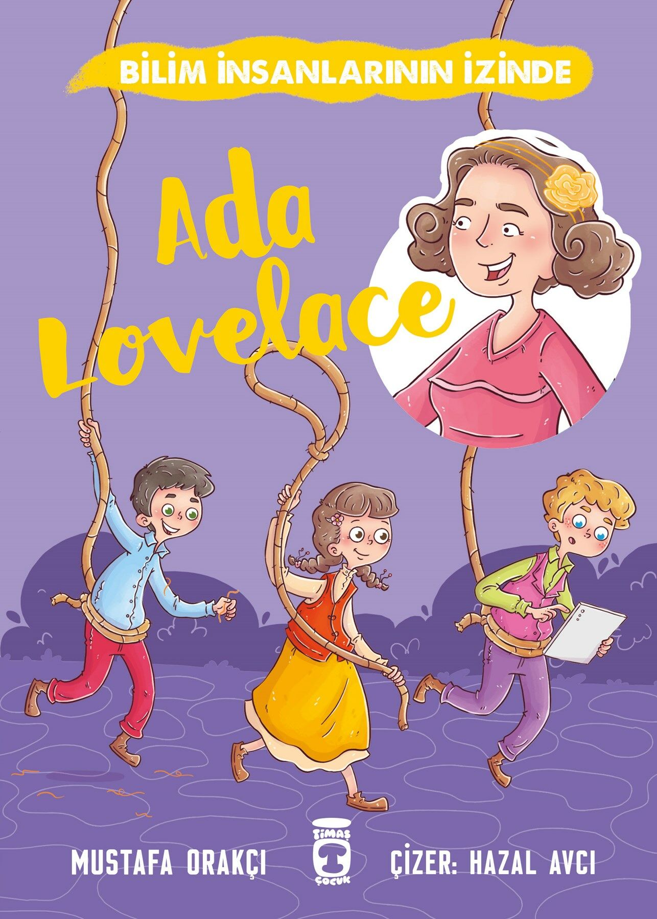 Ada Lovelace - Bilim İnsanlarının İzinde (7-8 yaş)