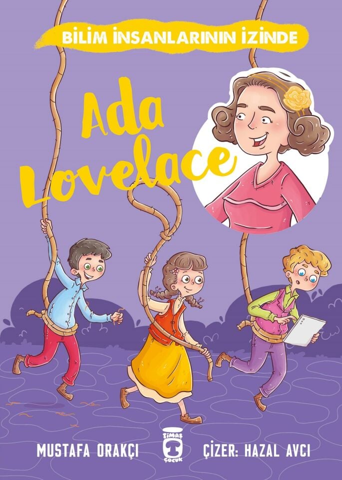 Ada Lovelace - Bilim İnsanlarının İzinde (7-8 yaş)