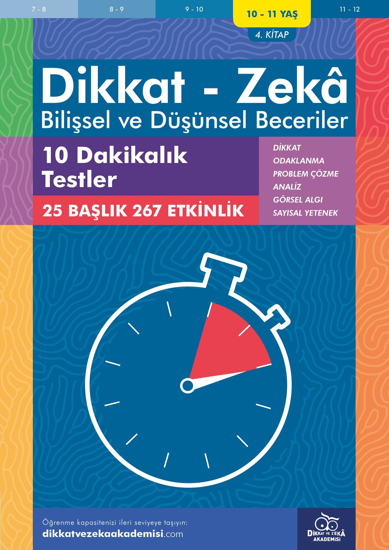 10 Dakikalık Testler (10 - 11 Yaş) - Dikkat Zeka