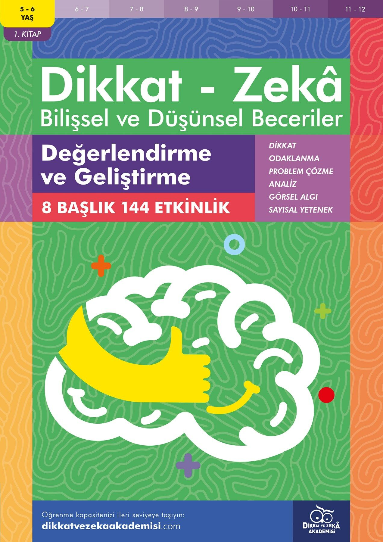 Değerlendirme ve Geliştirme (5 - 6 Yaş) - Dikkat Zeka
