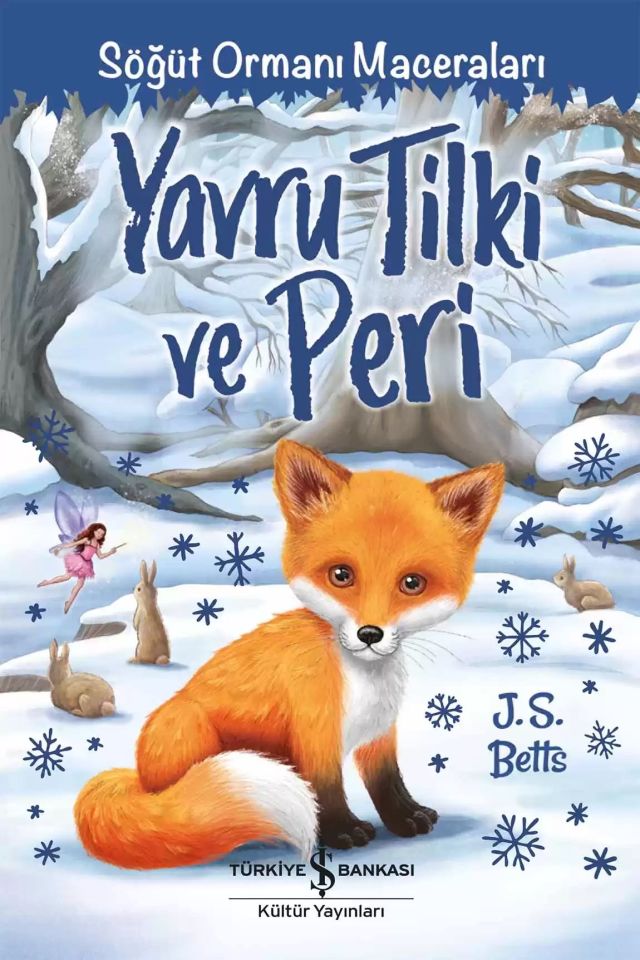 Yavru Tilki ve Peri – Söğüt Ormanı Maceraları