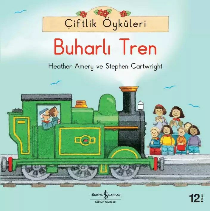 Çiftlik Öyküleri – Buharlı Tren