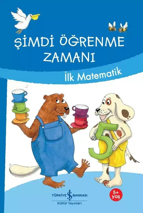 Şimdi Öğrenme Zamanı – İlk Matematik