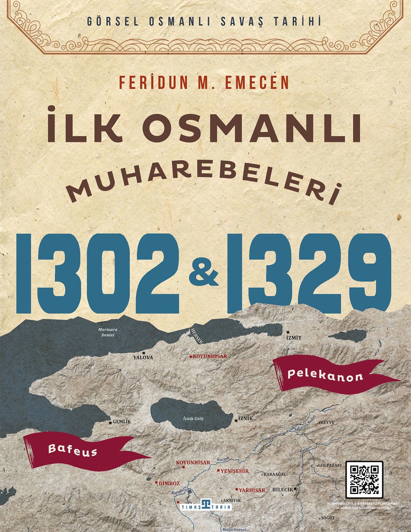 İlk Osmanlı Muharebeleri: Bafeus 1302 & Pelekanon 1329